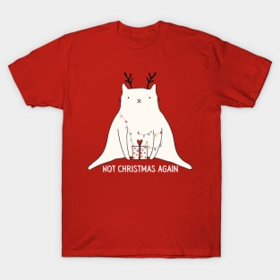 Cat not christmas again T-Shirt